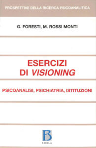 Visionarietà per una nuova psicoterapia di Nicola Delladio Psicologo Psicoterapeuta a Trento e Cavalese